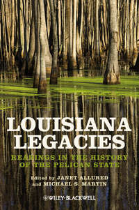 Обложка «Louisiana Legacies. Readings in the History of the Pelican State»