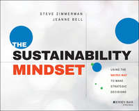 Обложка «The Sustainability Mindset. Using the Matrix Map to Make Strategic Decisions»