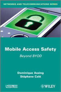 Обложка «Mobile Access Safety. Beyond BYOD»