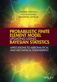 Обложка «Probabilistic Finite Element Model Updating Using Bayesian Statistics. Applications to Aeronautical and Mechanical Engineering»