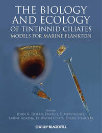Обложка «The Biology and Ecology of Tintinnid Ciliates. Models for Marine Plankton»