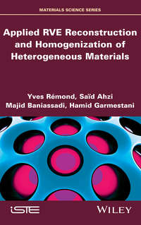 Обложка «Applied RVE Reconstruction and Homogenization of Heterogeneous Materials»