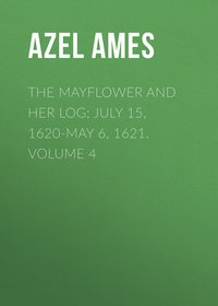 Обложка «The Mayflower and Her Log; July 15, 1620-May 6, 1621. Volume 4»