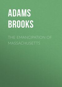 Обложка «The Emancipation of Massachusetts»