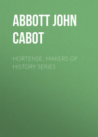 Обложка «Hortense. Makers of History Series»