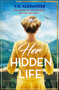 Обложка «Her Hidden Life: A captivating story of history, danger and risking it all for love»