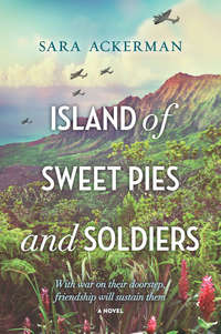 Обложка «Island Of Sweet Pies And Soldiers: A powerful story of loss and love»