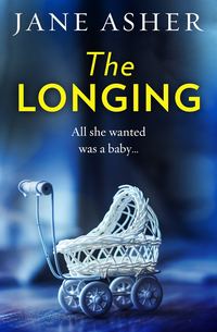 Обложка «The Longing: A bestselling psychological thriller you won’t be able to put down»