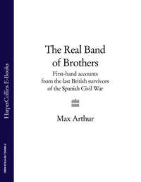 Обложка «The Real Band of Brothers: First-hand accounts from the last British survivors of the Spanish Civil War»