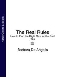Обложка «The Real Rules: How to Find the Right Man for the Real You»