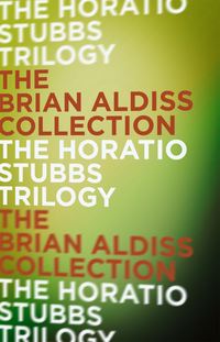 Обложка «The Horatio Stubbs Trilogy»