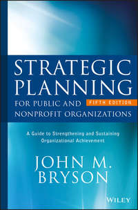 Обложка «Strategic Planning for Public and Nonprofit Organizations. A Guide to Strengthening and Sustaining Organizational Achievement»