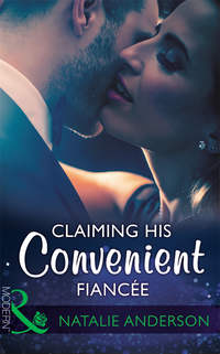 Обложка «Claiming His Convenient Fiancée»