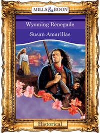 Обложка «Wyoming Renegade»