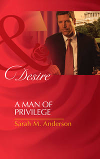 Обложка «A Man of Privilege»