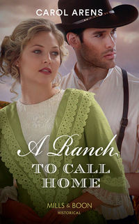 Обложка «A Ranch To Call Home»
