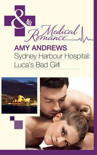 Обложка «Sydney Harbour Hospital: Luca's Bad Girl»