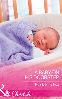 Обложка «A Baby On His Doorstep»