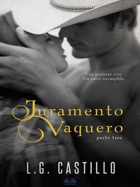 Обложка «Juramento Vaquero: Parte Tres»