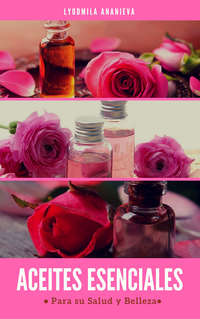 Обложка «Aceites Esenciales Para Su Salud Y Belleza»