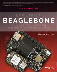 Обложка «Exploring BeagleBone. Tools and Techniques for Building with Embedded Linux»