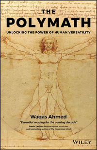 Обложка «The Polymath. Unlocking the Power of Human Versatility»