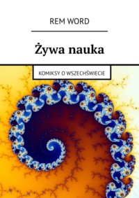 Обложка «Żywa nauka. Naturalne komiksy»