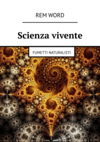 Обложка «Scienza vivente. Fumetti naturalisti»