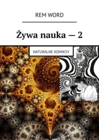 Обложка «Żywa nauka – 2. Naturalne komiksy»