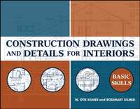 Обложка «Construction Drawings and Details for Interiors»