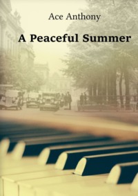 Обложка «A Peaceful Summer»