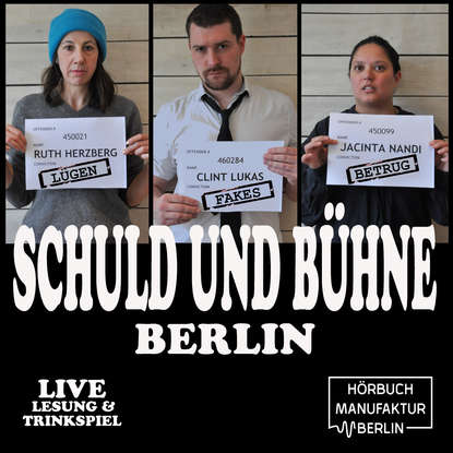 Schuld und Bühne, Folge 2: Lügen, Fakes & Betrug: Kuck doch nicht so authentisch! - Live-Lesung mit Trinkspiel (Ungekürzt)
Schuld und Bühne, Folge 2: Lügen, Fakes & Betrug: Kuck doch nicht so authentisch! - Live-Lesung mit Trinkspiel (Ungekürzt)