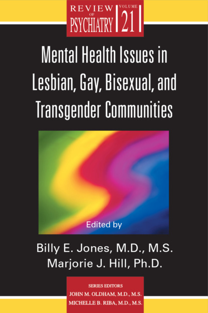 Mental Health Issues in Lesbian, Gay, Bisexual, and Transgender Communities
Mental Health Issues in Lesbian, Gay, Bisexual, and Transgender Communities