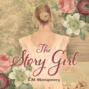 The Story Girl - The Story Girl, Book 1 (Unabridged)