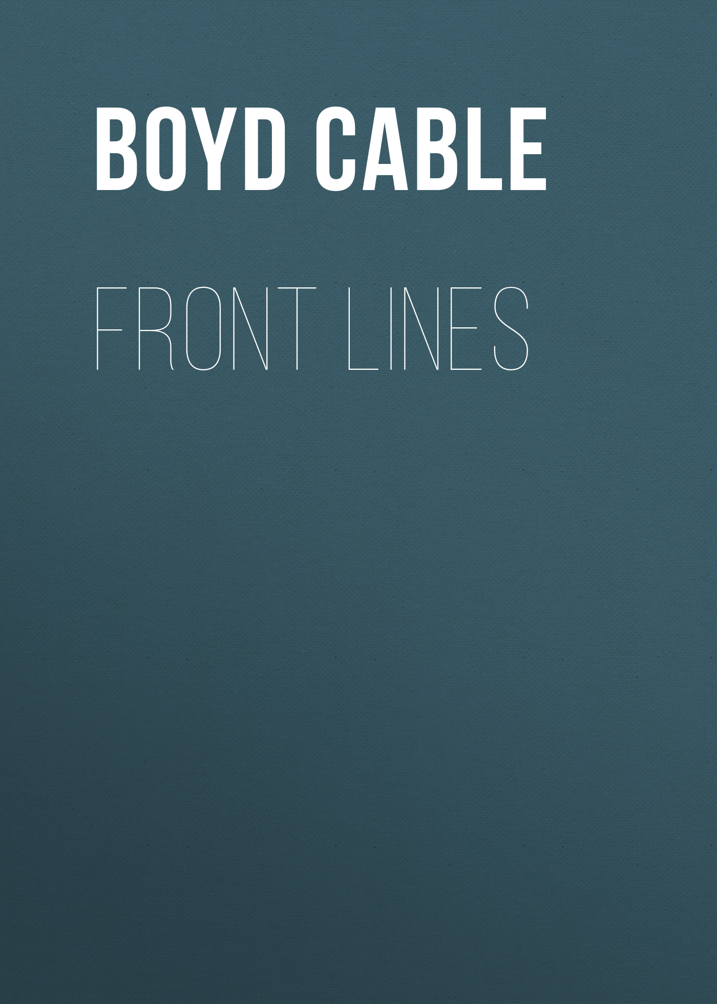 Cable Boyd Front Lines