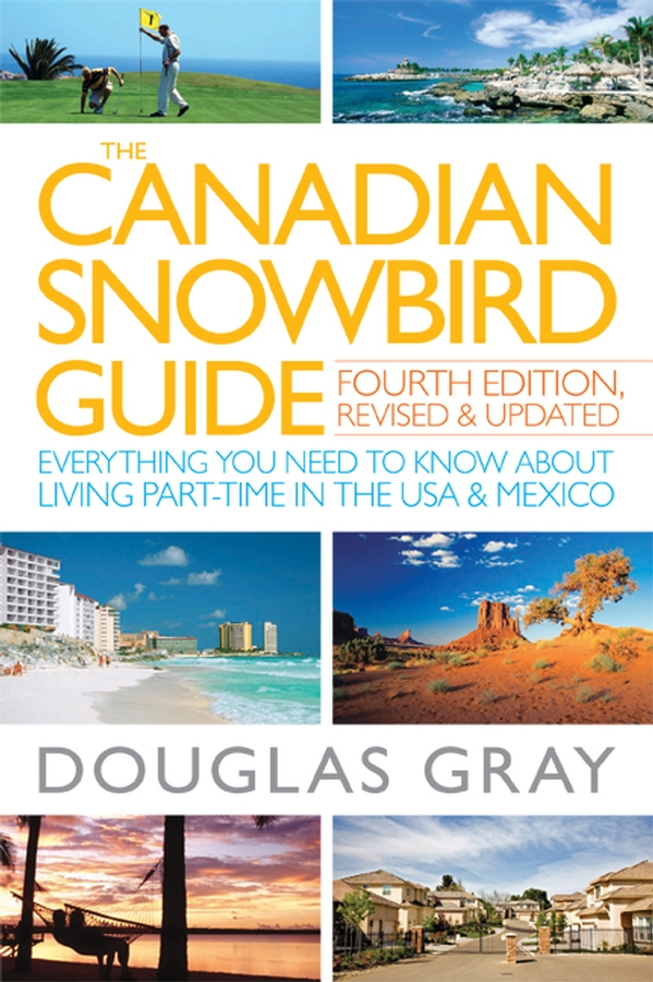  The Canadian Snowbird Guide Everything You Need To Know About Living 