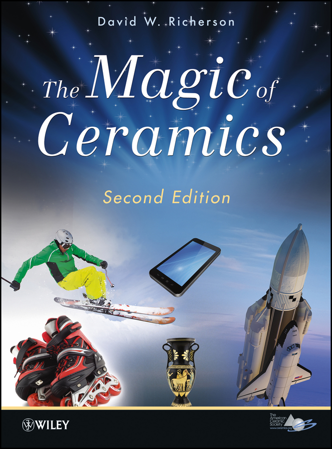 David Richerson W. The Magic of Ceramics