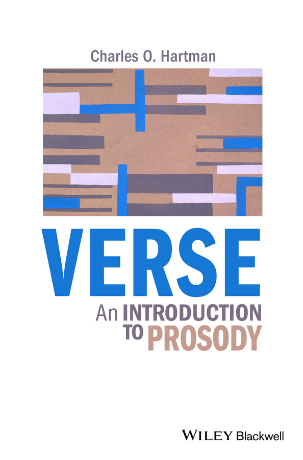Charles Hartman O. Verse. An Introduction to Prosody