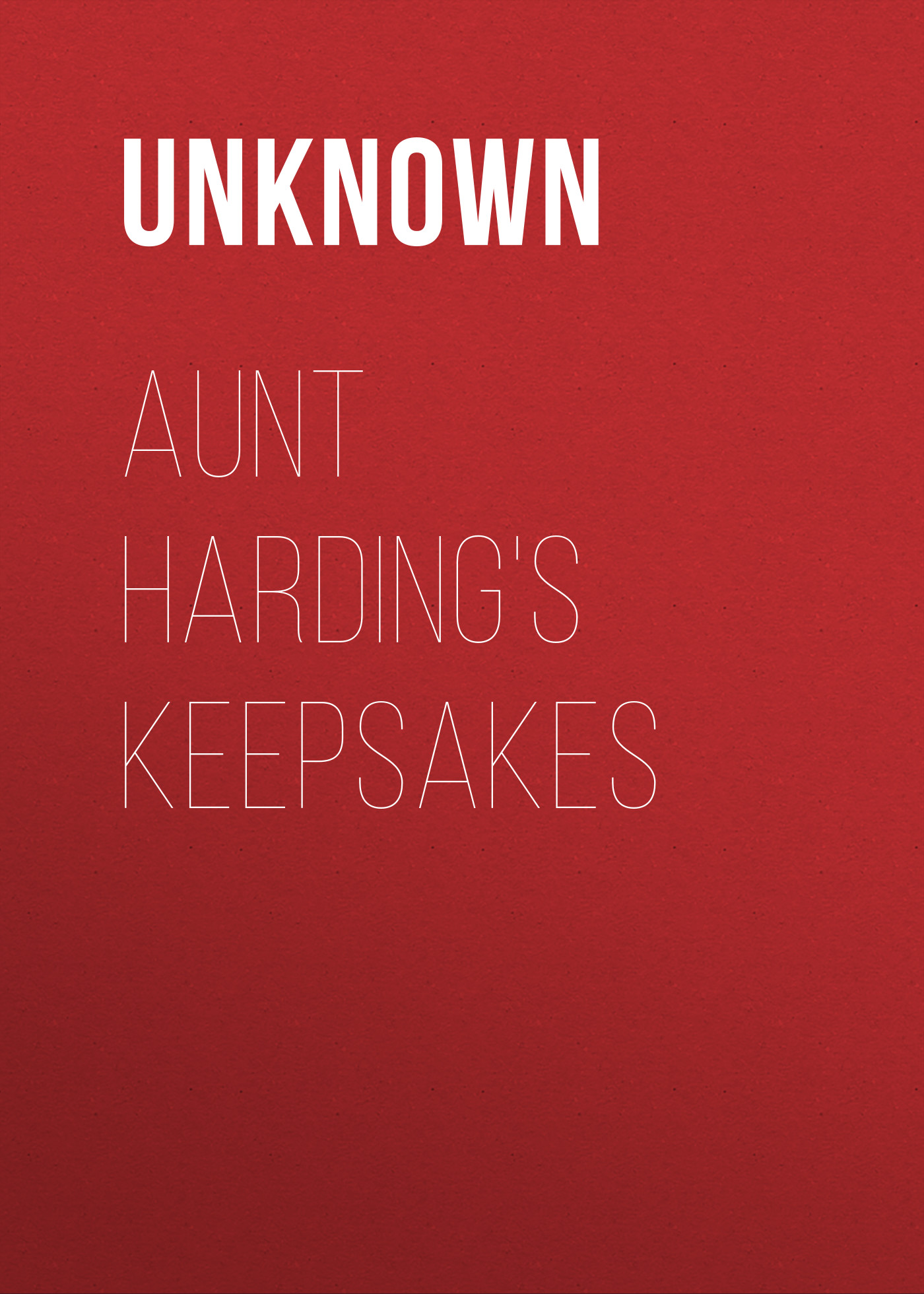 Unknown Aunt Harding's Keepsakes