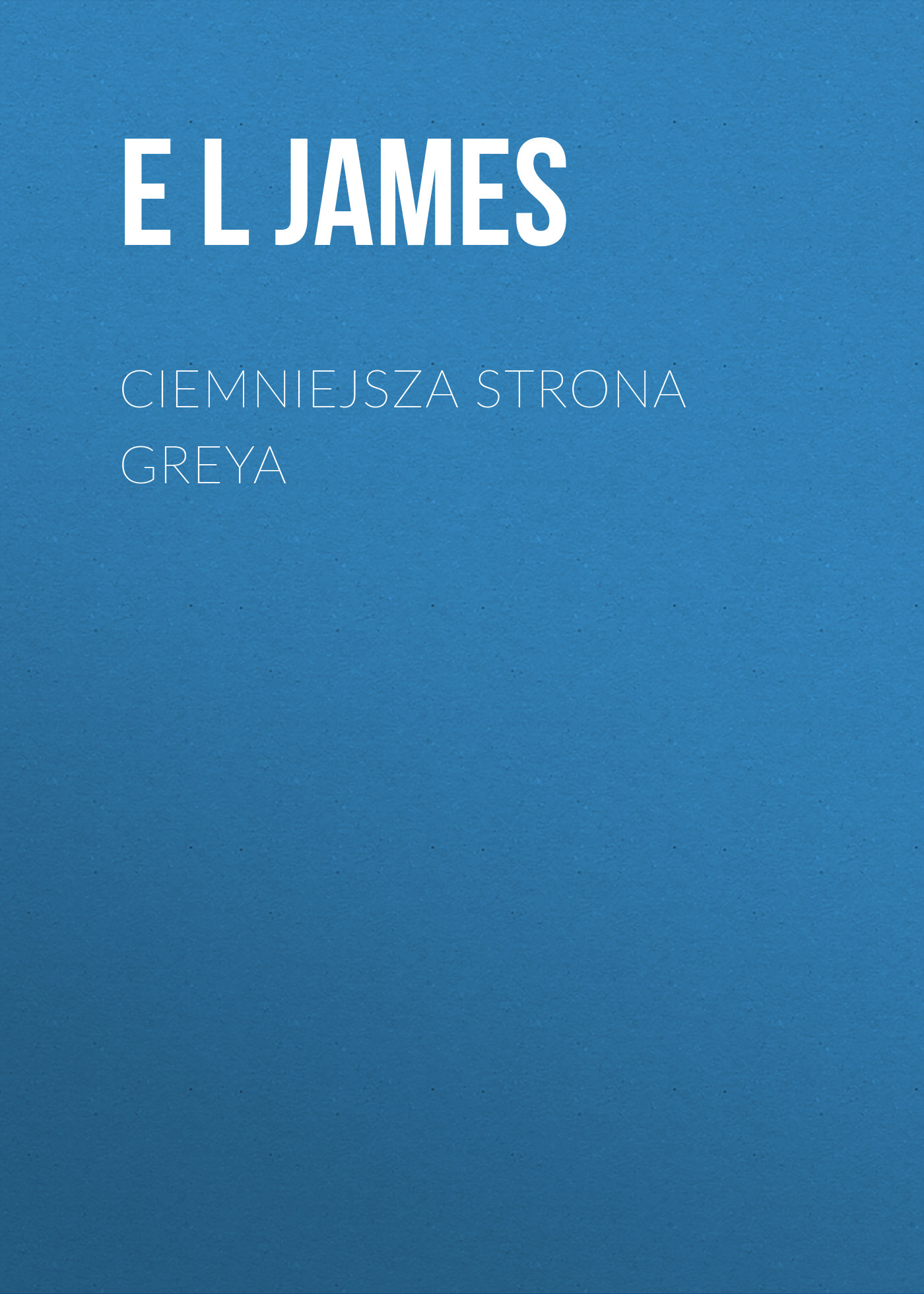 

Ciemniejsza strona Greya