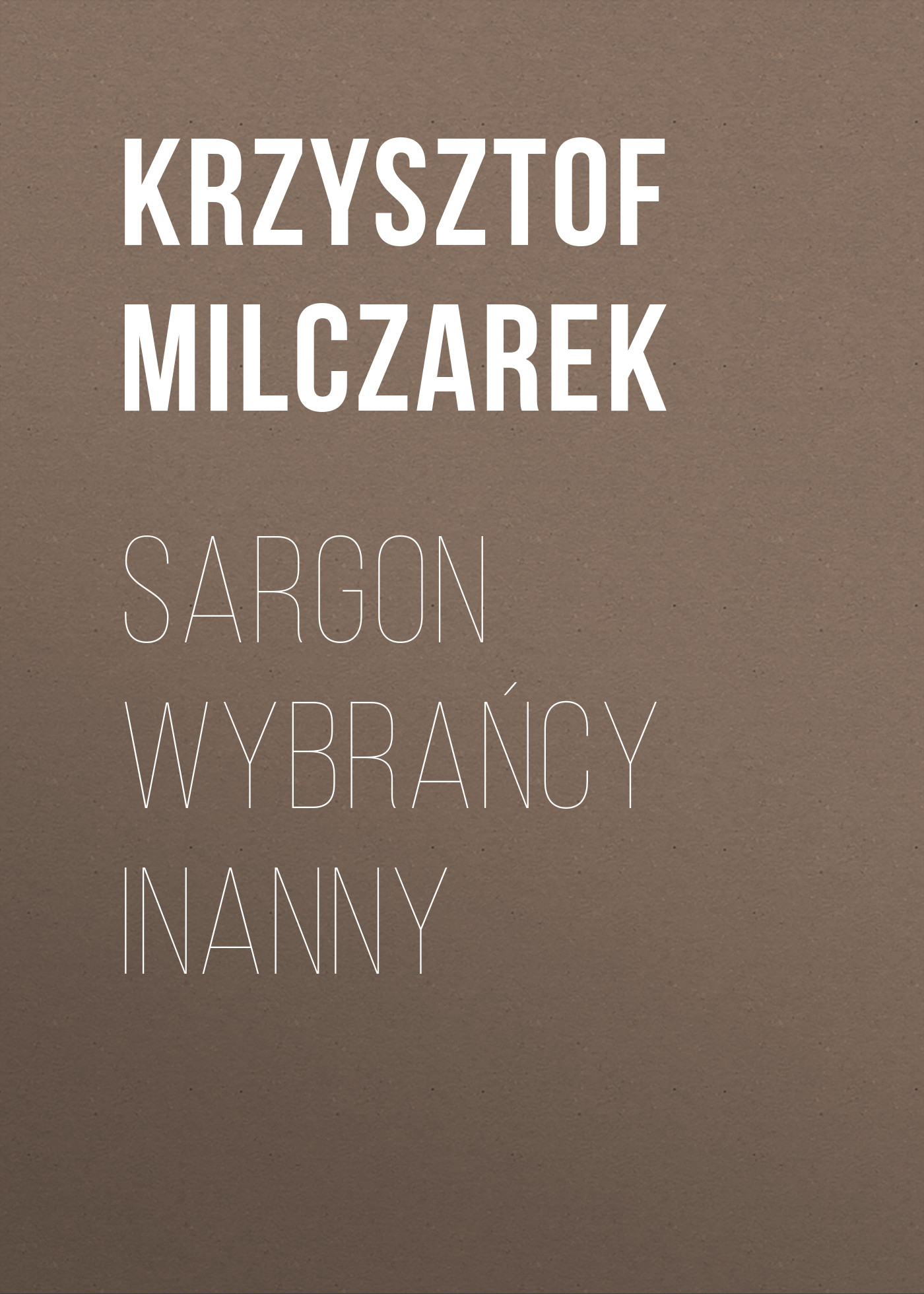 

Sargon Wybrańcy Inanny