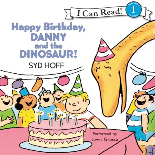 Happy Birthday, Danny and the Dinosaur!