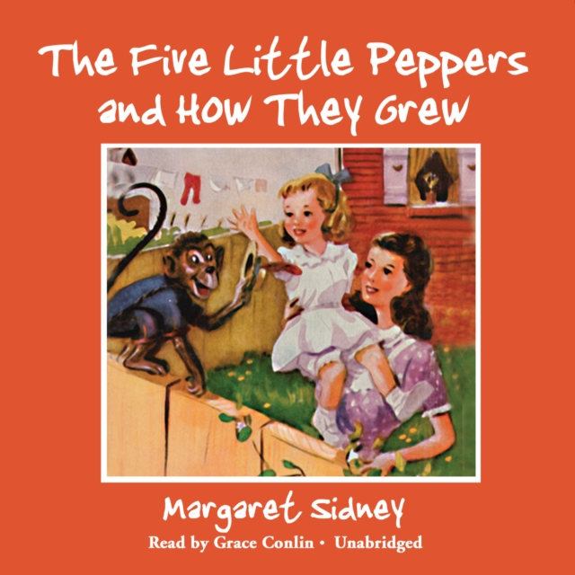 Five Little Peppers and How They Grew