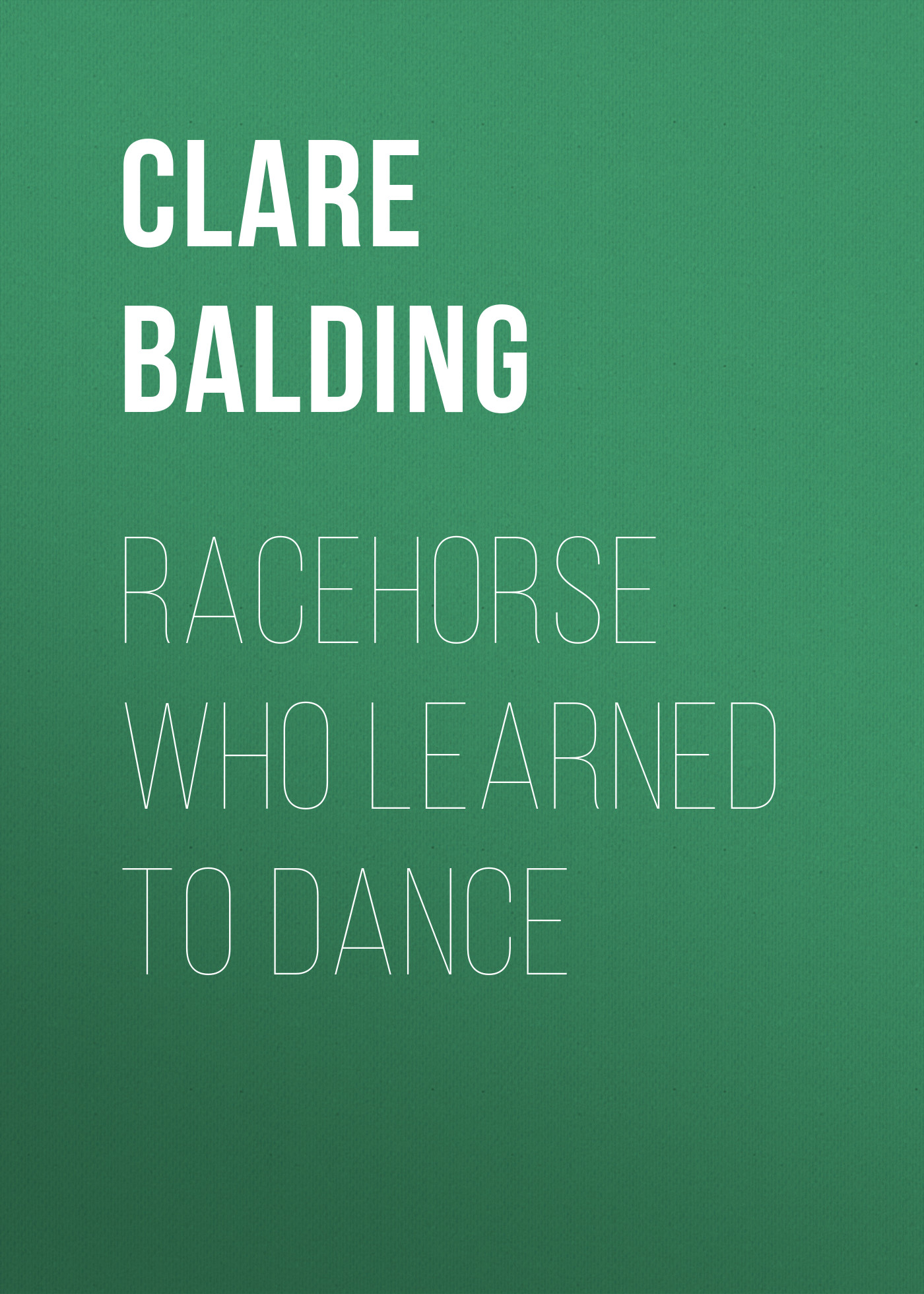 Racehorse Who Learned to Dance