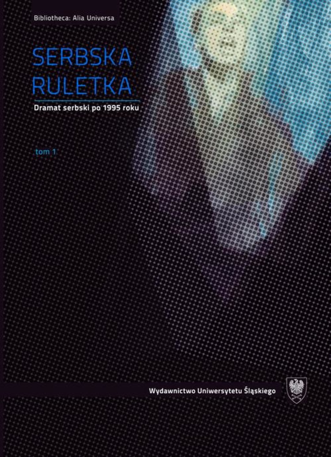 Serbska ruletka. T. 1–2