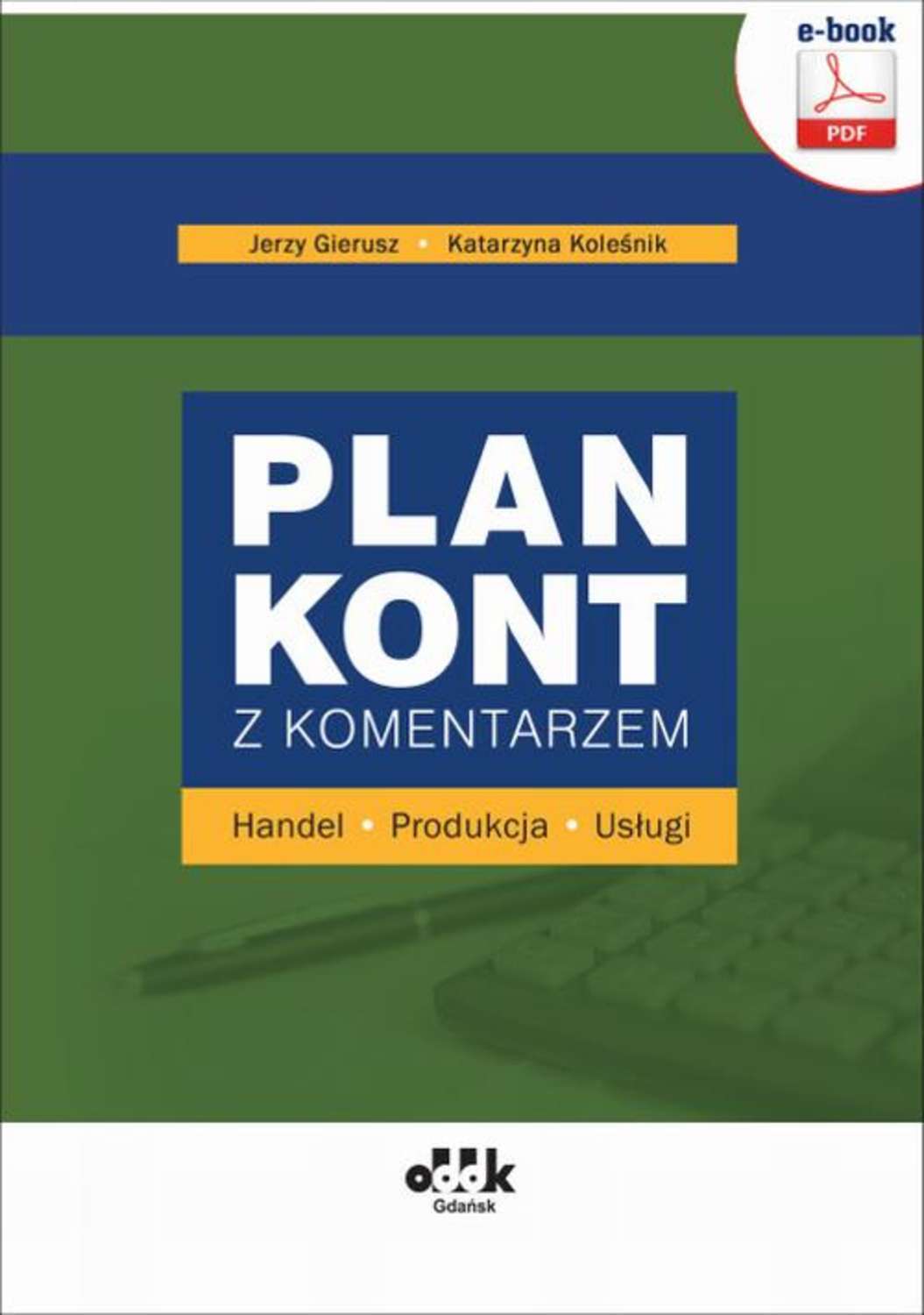 

Plan kont z komentarzem – handel, produkcja, usługi