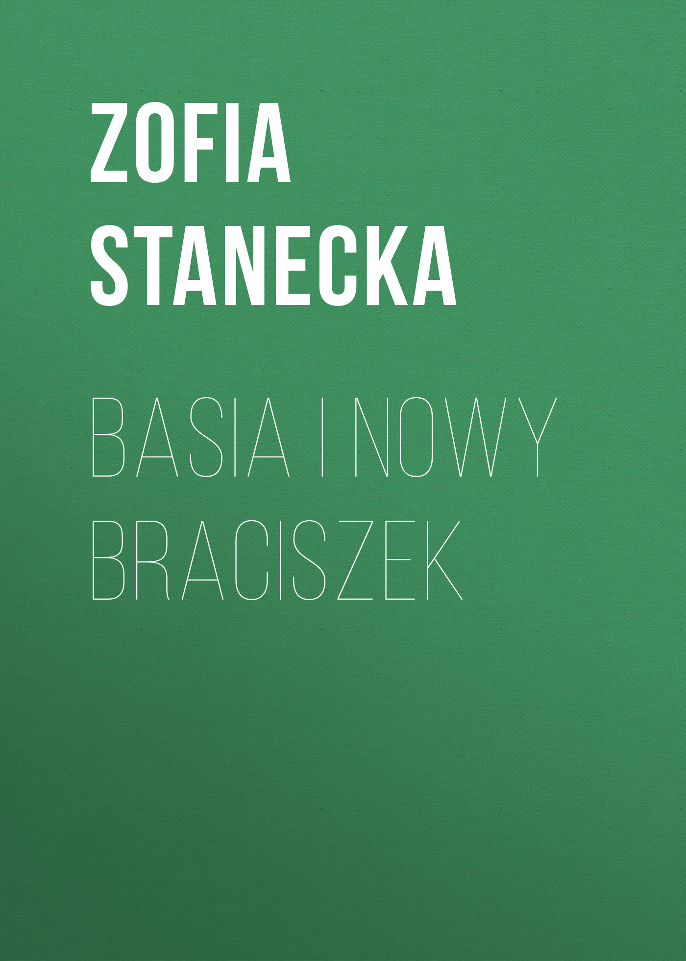 Basia i nowy braciszek