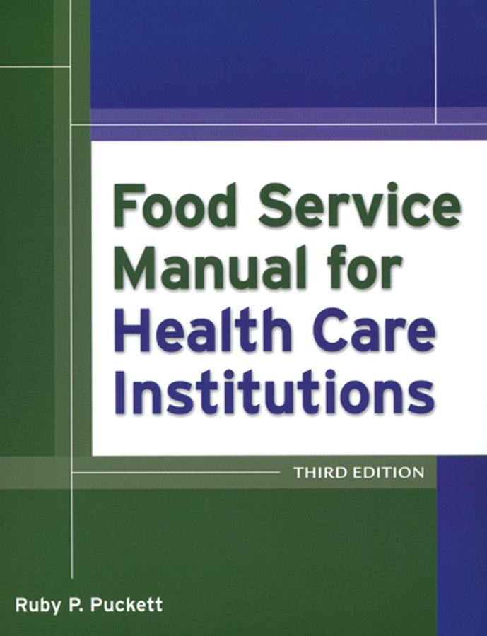 American Society for Healthcare Food Service Administrators Food Service Manual for Health Care Institutions seed health management of legumes