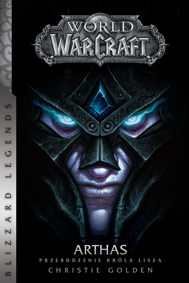 World of Warcraft: Arthas. Przebudzenie Króla Lisza