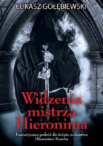 

Widzenia mistrza Hieronima
